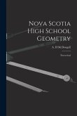 Nova Scotia High School Geometry: Theoretical