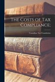 The Costs of Tax Compliance;