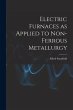 Electric Furnaces as Applied to... - Bild 1