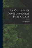 An Outline of Developmental Physiology