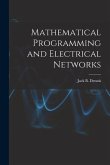 Mathematical Programming and Electrical Networks