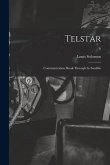 Telstar: Communication Break-through by Satellite; 0