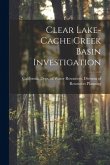 Clear Lake-Cache Creek Basin Investigation
