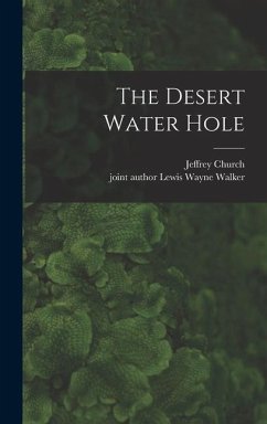 The Desert Water Hole - Church, Jeffrey