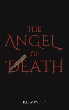 The Angel of Death - Bowden, R.E.