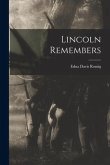 Lincoln Remembers