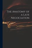 The Anatomy of a Late Negociation