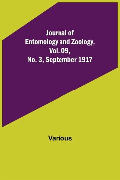 Journal of Entomology and Zoology, Vol. 09, No. 3, September 1917 - Various