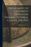 Department of University Extension, Evening Tutorial Classes, 1951-1952