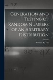Generation and Testing of Random Numbers of an Arbitrary Distribution