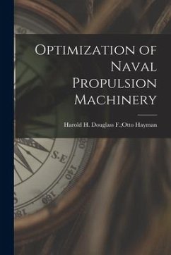 Optimization of Naval Propulsion Machinery