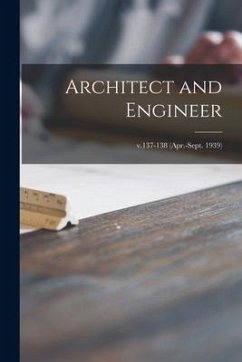 Cover Architect and Engineer; v.137-138 (Apr.-Sept. 1939)
