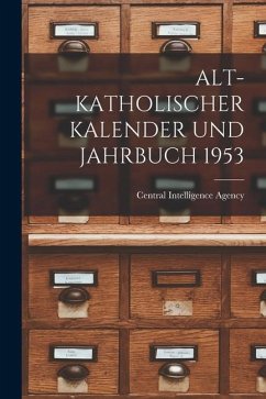 Alt-Katholischer Kalender Und Jahrbuch 1953