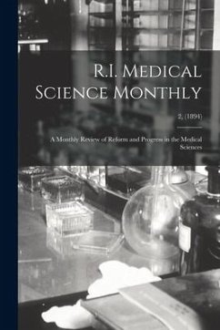 Cover R.I. Medical Science Monthly: A Monthly Review of Reform and Progress in the Medical Sciences; 2, (1894)