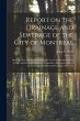 Report on the Drainage and Sewerage of... - Bild 1