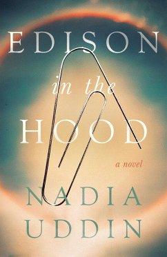 Edison in the Hood - Uddin, Nadia