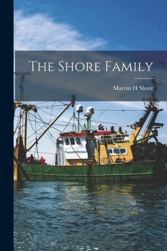 The Shore Family - Shore, Marvin H.