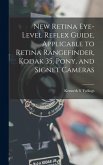 New Retina Eye-level Reflex Guide, Applicable to Retina Rangefinder, Kodak 35, Pony, and Signet Cameras