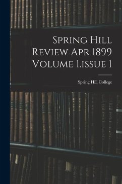 Cover Spring Hill Review Apr 1899 Volume 1.issue 1