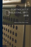 Fortnightly Philistine, 1897-1898; 4