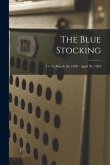 The Blue Stocking; 11-73; March 29, 1930 - April 20, 1984