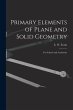 Primary Elements of Plane and Solid... - Bild 1