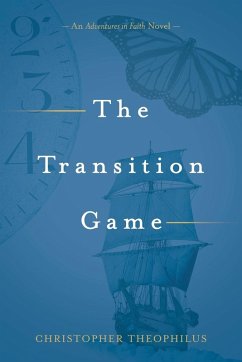 The Transition Game - Theophilus, Christopher