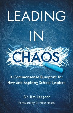 Leading in Chaos - Largent, Jim; Moses, Mike