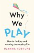 Why We Play - Bild 1