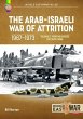The Arab-Israeli War of Attrition,... - Bild 1