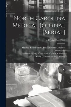 North Carolina Medical Journal [serial]; v.46(July- Dec. 1985)