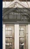 Victory Gardening