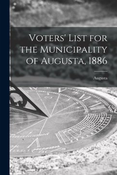 Cover Voters' List for the Municipality of Augusta, 1886 [microform]
