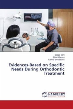 Evidences-Based on Specific Needs During Orthodontic Treatment