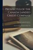 Prospectus of the Canada Landed Credit Company [microform]: Incorporated by 23 Victoria, Chapter 133