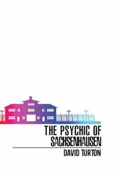 The Psychic of Sachsenhausen - Turton, David