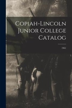 Copiah-Lincoln Junior College Catalog; 1961 - Anonymous