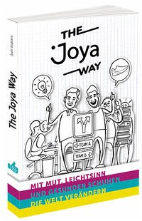 The Joya Way - Guptara, Jyoti; Minder, Claudio; Müller, Karl
