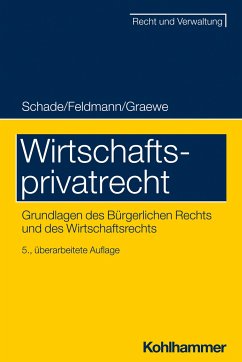 Wirtschaftsprivatrecht - Schade, Georg Friedrich;Feldmann, Eva