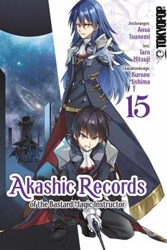 Akashic Records of the Bastard Magic Instructor Bd.15 - Tsunemi, Aosa;Mishima, Kurone;Hitsuji, Taro