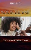 Worth the Wait (eBook, ePUB)