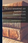 Profit Sharing by American Employers; Examples From England, Types in France