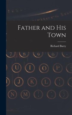 Father and His Town - Barry, Richard