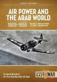 Air Power and the Arab World 1909-1955, Volume 9