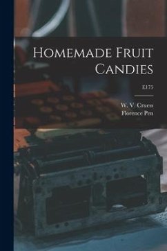 Homemade Fruit Candies; E175 - Pen, Florence