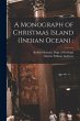 A Monograph of Christmas Island (Indian... - Bild 1