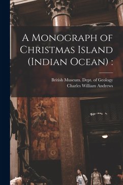 Cover A Monograph of Christmas Island (Indian Ocean)