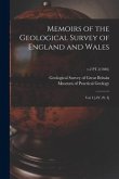 Memoirs of the Geological Survey of England and Wales: Vol. I [-IV, Pt. I]; v.2 PT.2(1846)