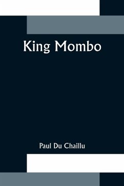 King Mombo - Du Chaillu, Paul