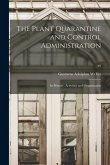 The Plant Quarantine and Control Administration; Its History, Activities and Organization; 59